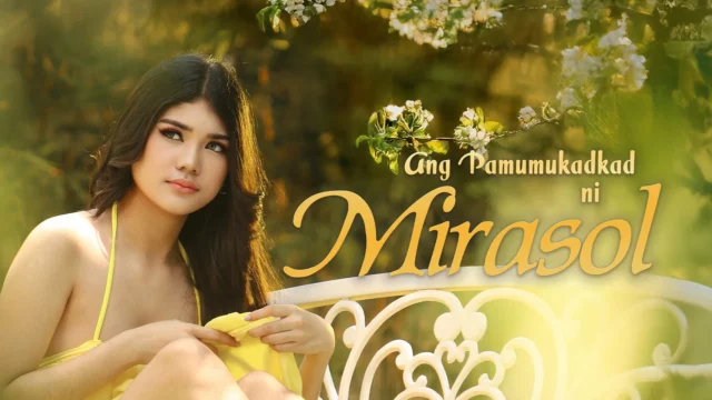 Ang Pamumukadkad ni Mirasol